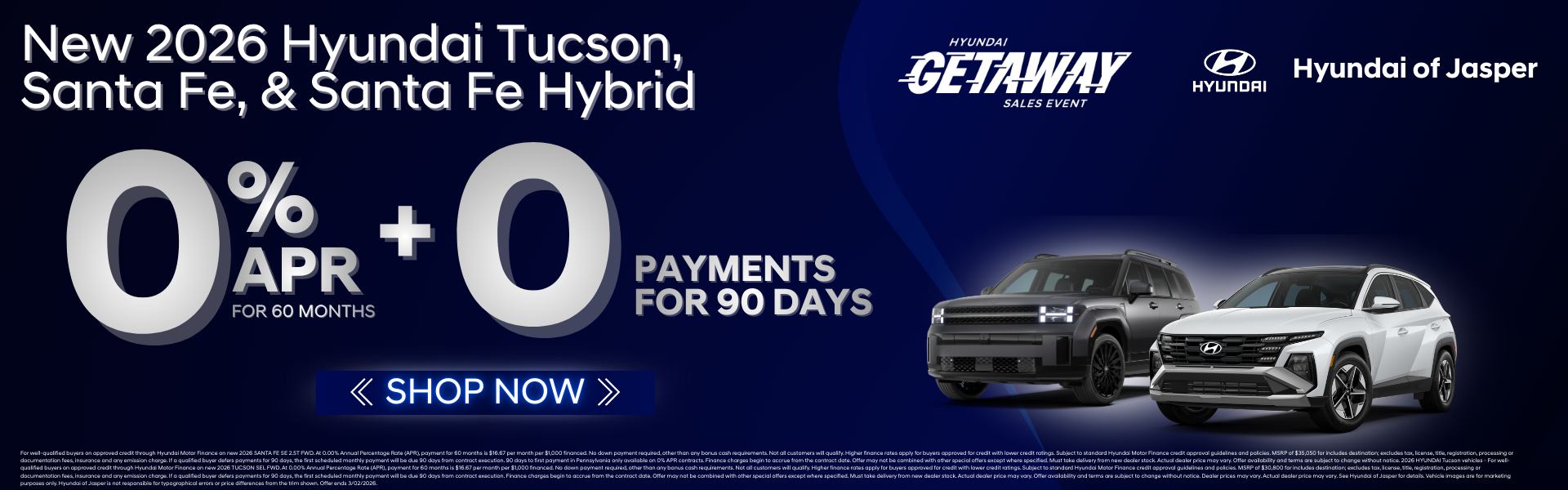 Get 0% APR + 0 Payments for 90 days on 2026 Hyundai models
