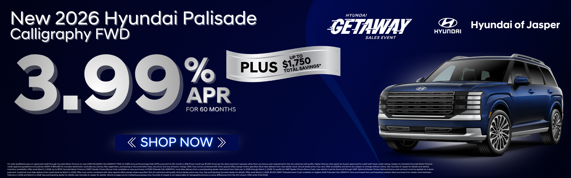 Lease a 2026 Palisade for 3.99% APR for 60 mos.