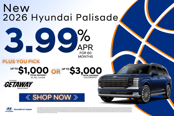 3.99% APR for 60 months on a new 2026 Hyundai Palisade 